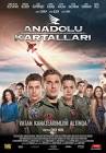 Anadolu Kartalları (2011) Türkçe Dublaj izle