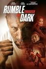 Rumble Through the Dark (2023) Türkçe Altyazılı izle